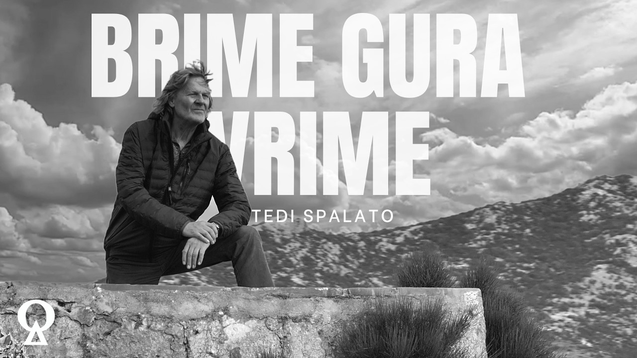Tedi Spalato – Brime gura vrime